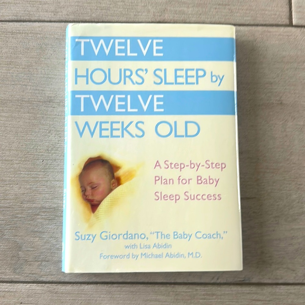 12 hours sleep by 12 weeks old book